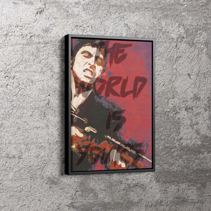 Scarface The World is Yours Poster Tony Montana Movie Canvas Unique Design Wall Art Print Hand Made Ready to Hang Custom Design