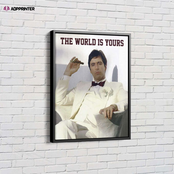 Scarface The World is Yours Poster Tony Montana Movie Canvas Unique Design Wall Art Print Hand Made Ready to Hang Custom Design