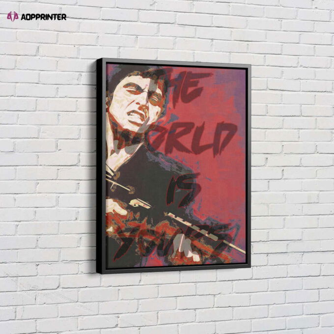 Scarface The World is Yours Poster Tony Montana Movie Canvas Unique Design Wall Art Print Hand Made Ready to Hang Custom Design