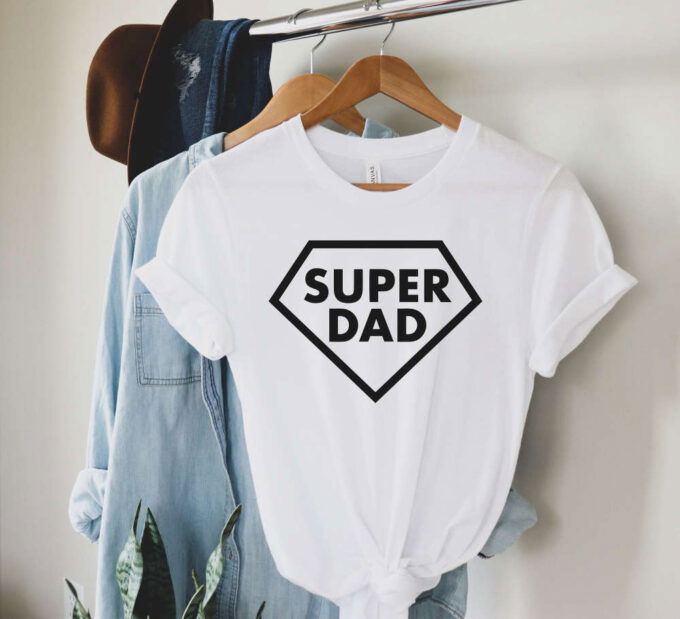 Super Dad Father’s Day Shirt Gift Superhero Dad T-shirt Best Gifts for Papa New Dad Tee Shirt Superhero Dad Shirt Funny Dad T Shirt