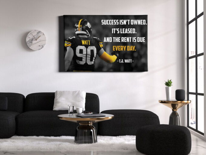 T.J. Watt Quote Poster Pittsburgh Steelers Canvas Unique Design Wall Art Print Hand Made Ready to Hang Custom Design