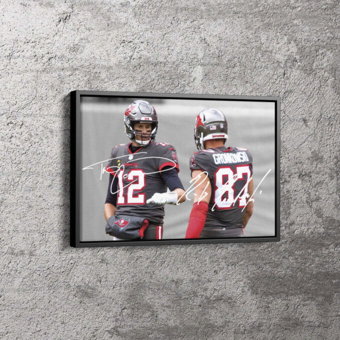 Tom Brady Rob Gronkowski Autographed Poster Tampa Bay BuccaneersCanvas Unique Design Wall Art Print Hand Made Ready to Hang Custom Design