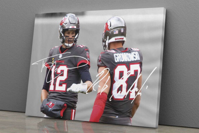 Tom Brady Rob Gronkowski Autographed Poster Tampa Bay BuccaneersCanvas Unique Design Wall Art Print Hand Made Ready to Hang Custom Design