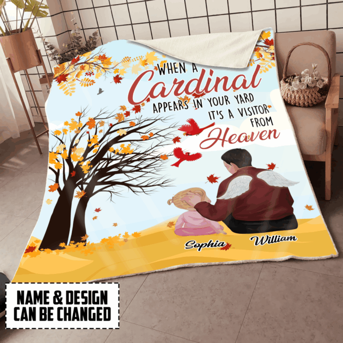 When A Cardinal Appears In Your Yard It’s A Visitor Form Heaven Blanket Memorial