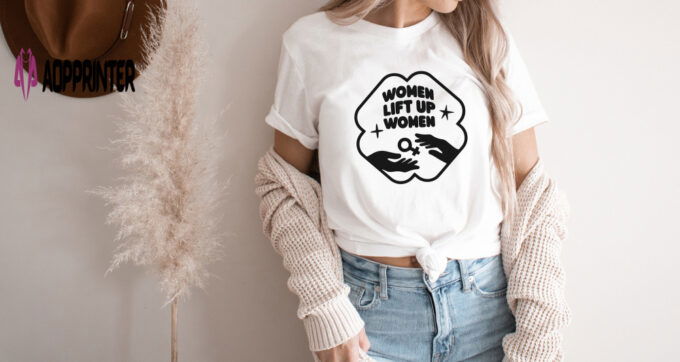 Women Lift Up Women T Shirt Feminism Shirt Equal Rights Liberal Unisex Ladies Tee Tee Shirt Women Rights Shirt Hands Drawing Shirt