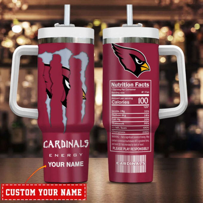 Arizona Cardinals NFL Energy Nutrition Facts Personalized Stanley Tumbler 40Oz Gift for Fans