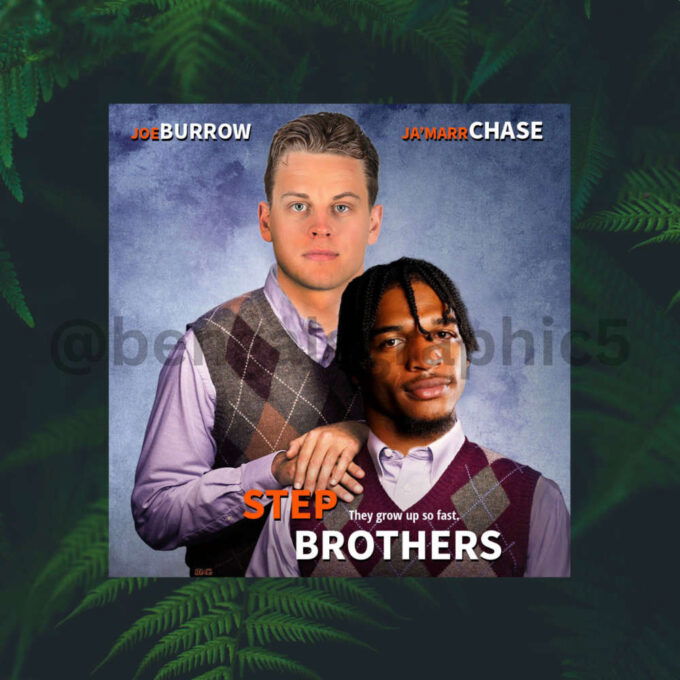 Bengals Step Brothers Shirt Joe Burrow and Ja’Marr Chase Cincinnati Football Step Brothers Movie Football