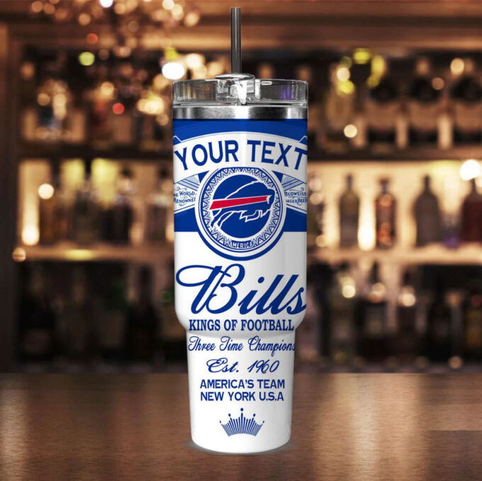 Buffalo Bills NFL Kings Of Football Custom Your Text Stanley Tumbler 40Oz Gift for Fans