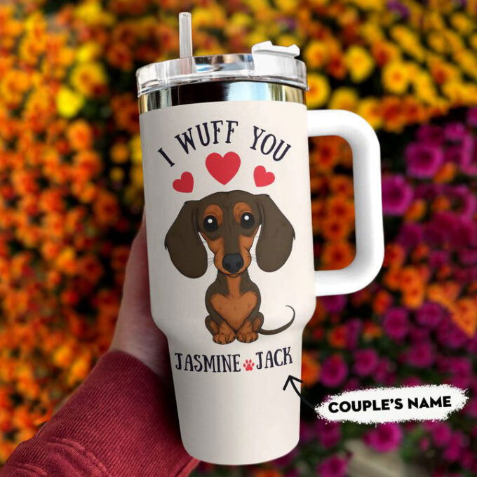 Dachshund Shineful 40oz Stanley Tumbler Personalized I Wuff You Gift for Fans