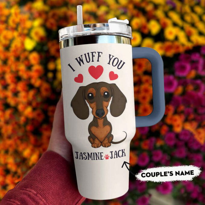 Dachshund Shineful 40oz Stanley Tumbler Personalized I Wuff You Gift for Fans