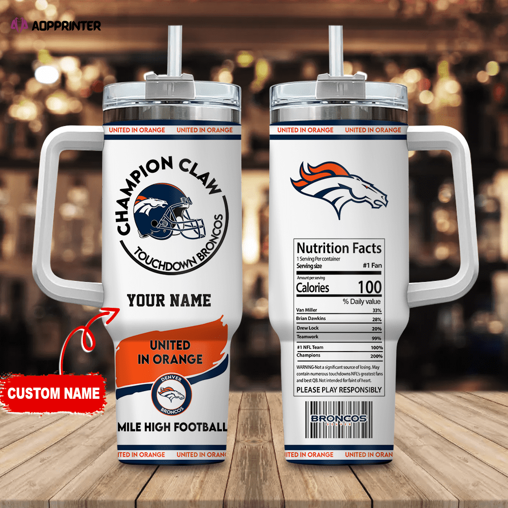 Denver Broncos Champion Claw NFL Personalized Stanley Tumbler 40Oz Gift for Fans Denver Broncos Champion Claw NFL Personalized Stanley Tumbler 40Oz Gift for Fans