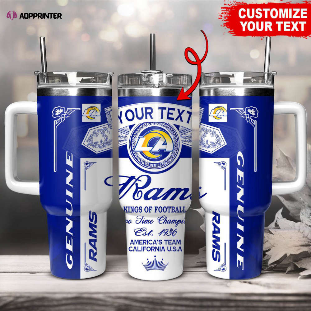 Los Angeles Rams NFL Kings Of Football Custom Your Text Stanley Tumbler 40Oz Gift for Fans Los Angeles Rams NFL Kings Of Football Custom Your Text Stanley Tumbler 40Oz Gift for Fans