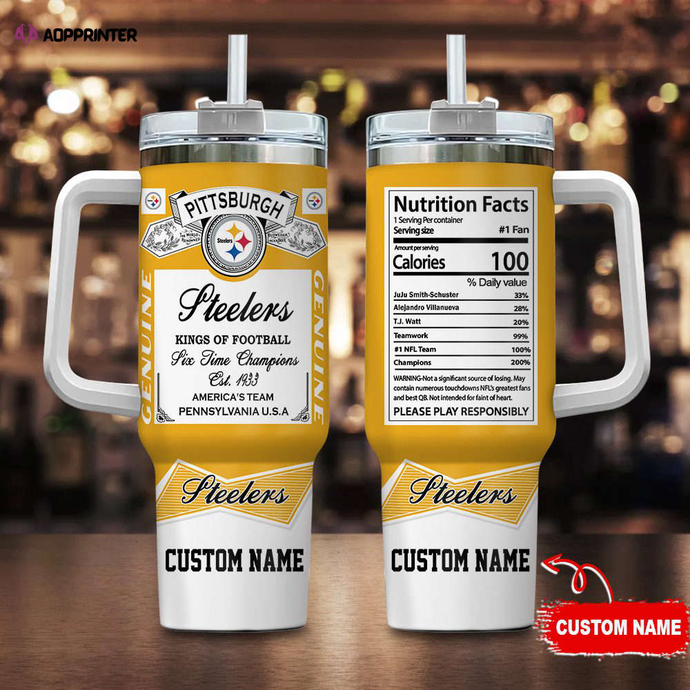 Pittsburgh Steelers Personalized NFL Nutrition Facts 40oz Stanley Tumbler Gift for Fans Pittsburgh Steelers Personalized NFL Nutrition Facts 40oz Stanley Tumbler Gift for Fans