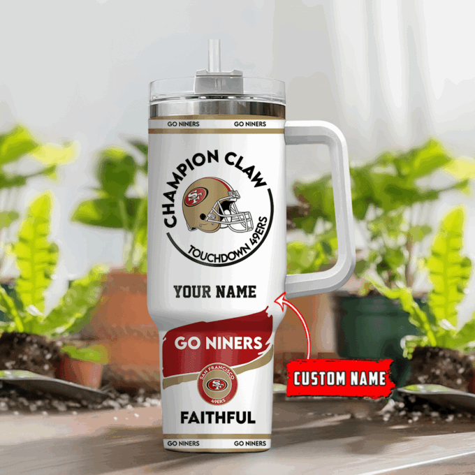 San Francisco 49ers Champion Claw NFL Personalized Stanley Tumbler 40Oz Gift for Fans