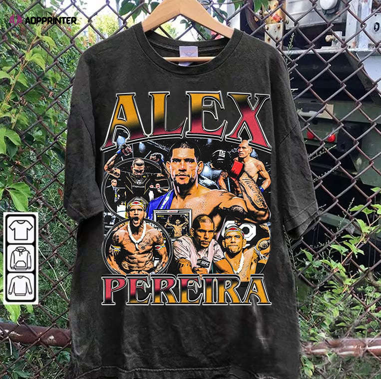 Alex Pereira T-Shirt – Alex Pereira Sweatshirt – Mixed Martial Artist TeeUnisex Shirt Alex Pereira T-Shirt – Alex Pereira Sweatshirt – Mixed Martial Artist TeeUnisex Shirt
