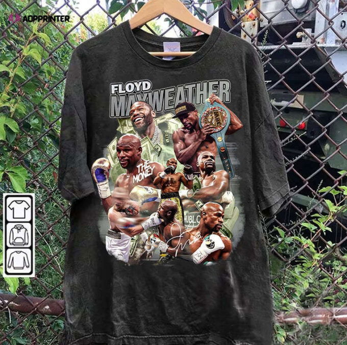 Floyd Mayweather Jr T-Shirt – Floyd Mayweather Jr Sweatshirt – American Professional Boxer Tee For Man and Woman
