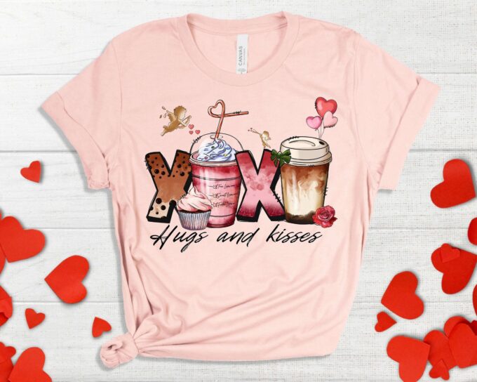 Hugs And Kisses Valentine T-shirt: Coffee Lover s Valentine s Day Shirt & Love Coffee Cups
