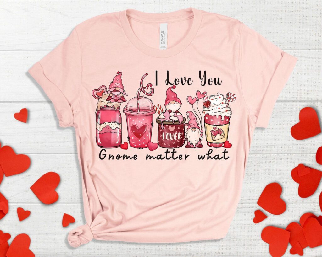 I Love You Gnome Matter What T-shirt – Valentine s Day Coffee Lover Tee I Love You Gnome Matter What T-shirt – Valentine s Day Coffee Lover Tee