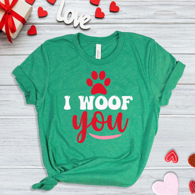 I Woof You Valentine s Day Dog Mama Shirt: Perfect Gift for Dog Lovers