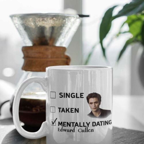 Cart 3 Mentally Dating Edward Cullen Edward Cullen Mug The Twilight Merch Vampire Coffee Mug White 11 oz Ceramic Mug Gift