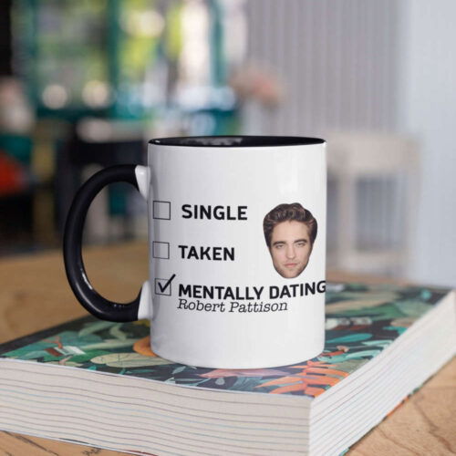 Cart 2 Mentally Dating Robert Pattison Edward Cullen Mug The Twilight Merch Vampire Coffee Mug White 11 oz Ceramic Mug Gift