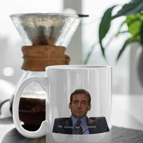 Mo' Money Mo' Problems Michael Scott White 11 oz Ceramic Mug Gift