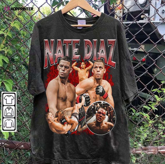 Nate Diaz T-Shirt – Nate Diaz vintage Sweatshirt – Mixed Martial Artist TeeUnisex Shirt