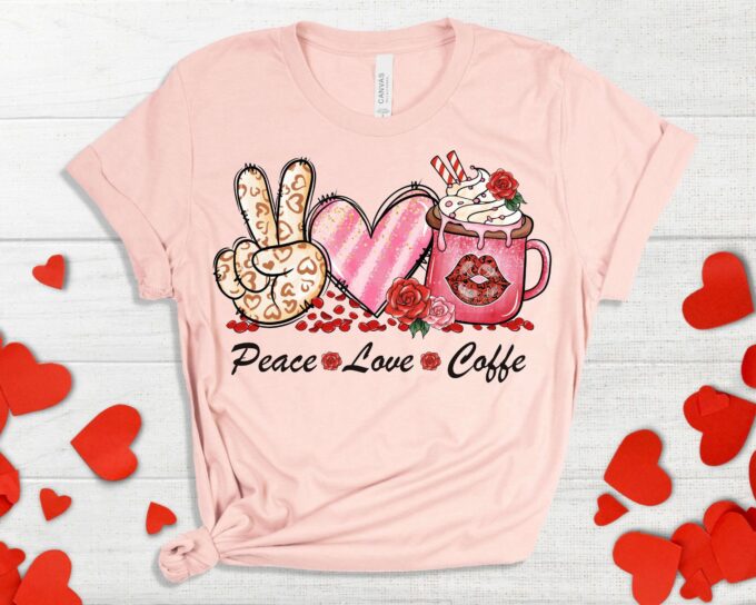 Peace Love Coffee T-shirt: Valentine s Day Coffee Lover Tee