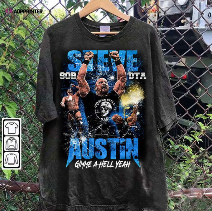 Steve Austin T-Shirt – Steve Austin T-Shirt – American Professional Wrestler TeeUnisex Shirt