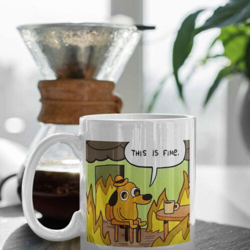 Cart 1 This Is Fine Dog In The Fire 11 oz Ceramic Mug Gift