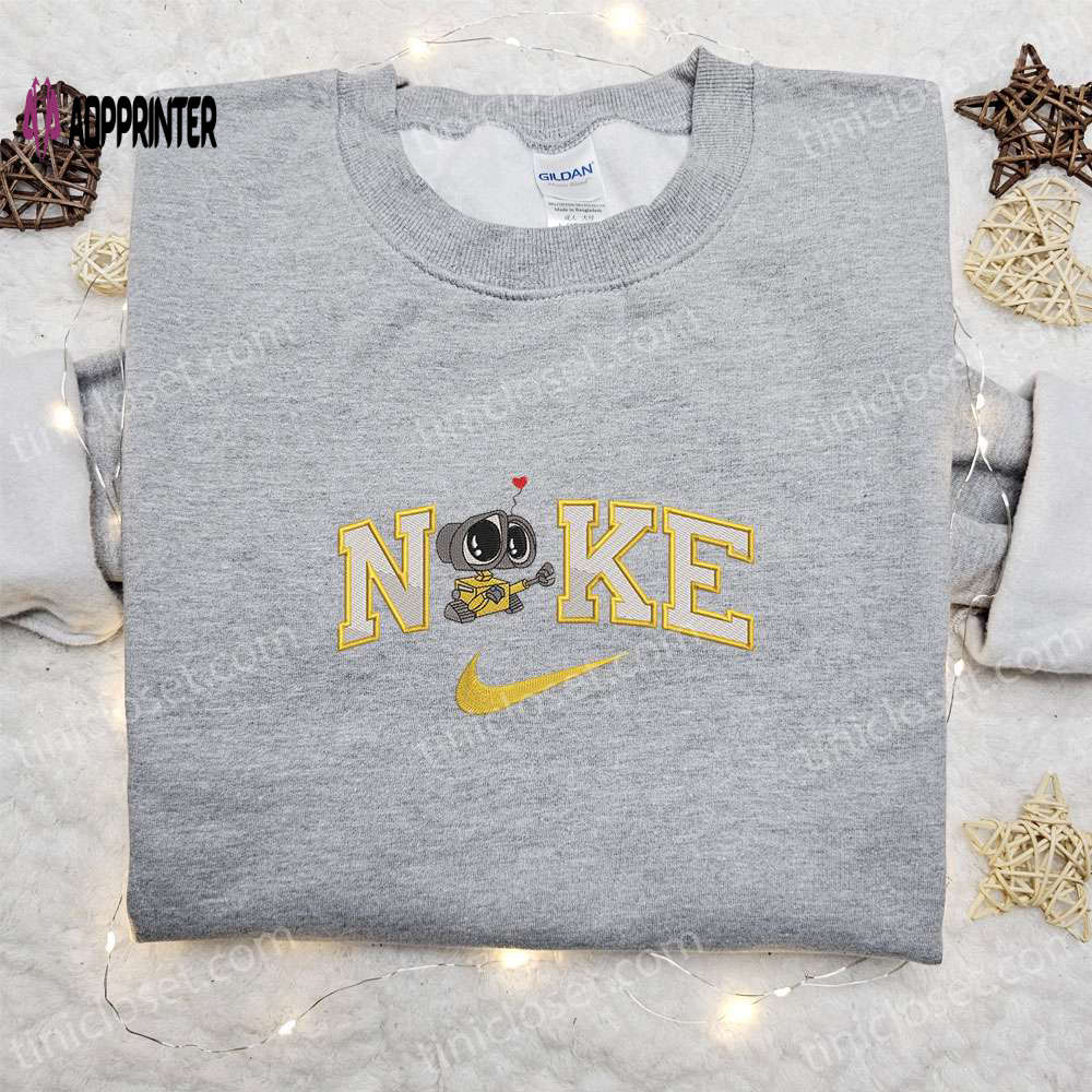 Disney Characters Embroidered Hoodie & Shirt: Wall-E Love x Nike Cartoon Best Family Gift Ideas Disney Characters Embroidered Hoodie & Shirt: Wall-E Love x Nike Cartoon Best Family Gift Ideas