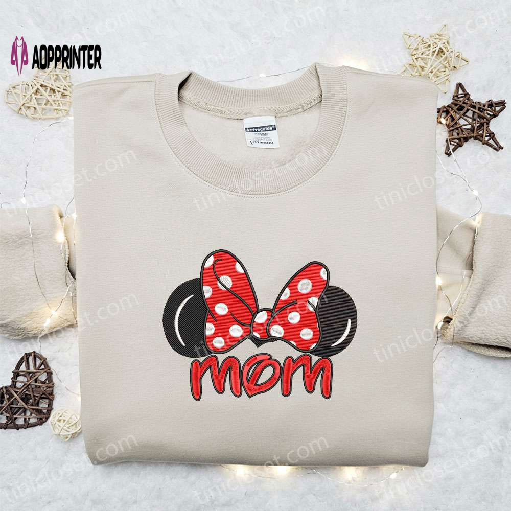 Minnie Mom Embroidered Shirt & Disney Characters Hoodie: Perfect Mother s Day Gift Minnie Mom Embroidered Shirt & Disney Characters Hoodie: Perfect Mother s Day Gift