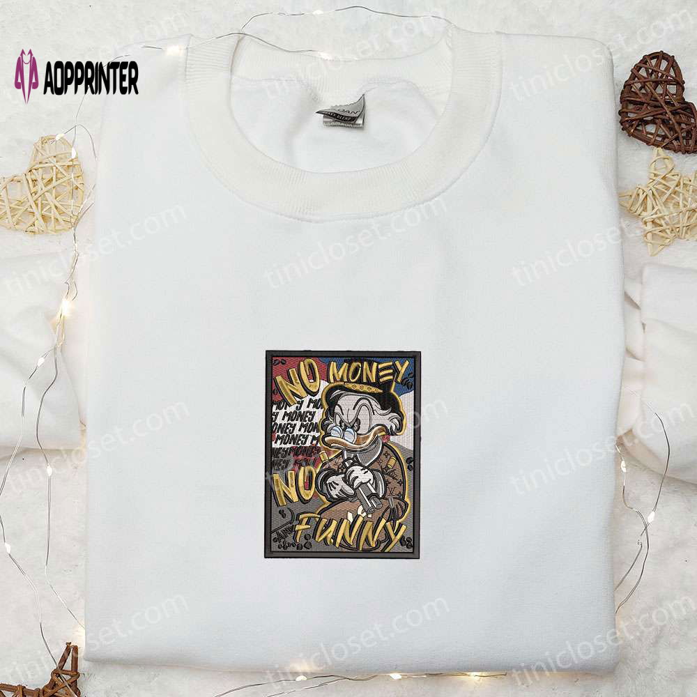 Donald Duck Embroidered Sweatshirt: No Money No Funny! Disney Hoodie Funny Shirt Donald Duck Embroidered Sweatshirt: No Money No Funny! Disney Hoodie Funny Shirt