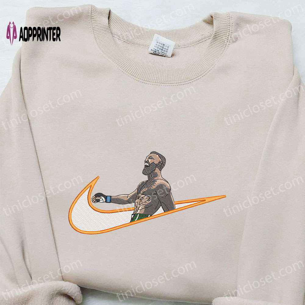 Conor McGregor x Nike Swoosh Celebrity Hoodie & Shirt: Best Gifts for Him Nike Inspired Embroidery Conor McGregor x Nike Swoosh Celebrity Hoodie & Shirt: Best Gifts for Him Nike Inspired Embroidery