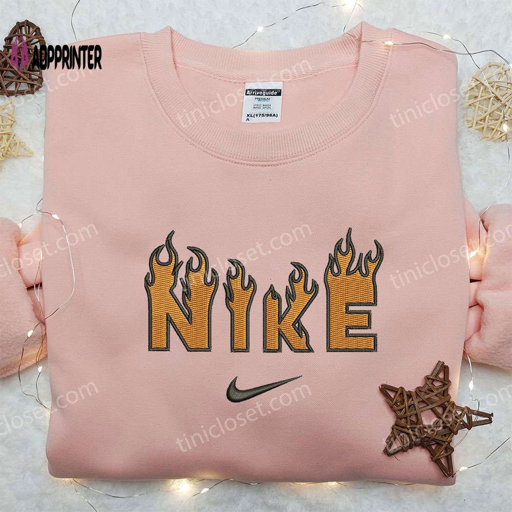 Flame x Nike Embroidered Shirt: Perfect Gift for Son Customized & Stylish Flame x Nike Embroidered Shirt: Perfect Gift for Son Customized & Stylish