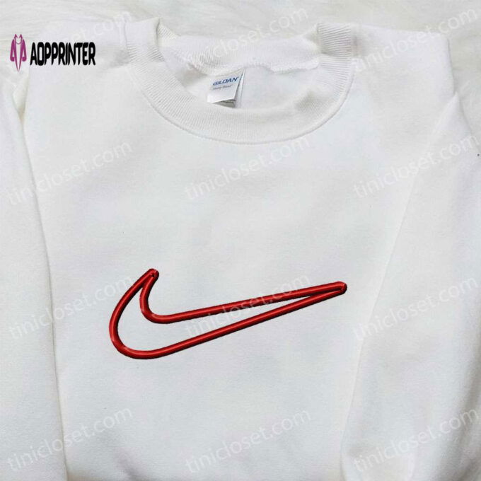 Swoosh Nike Embroidered Shirt Sweatshirt & Custom Hoodie: Nike Inspired Customizable Apparel