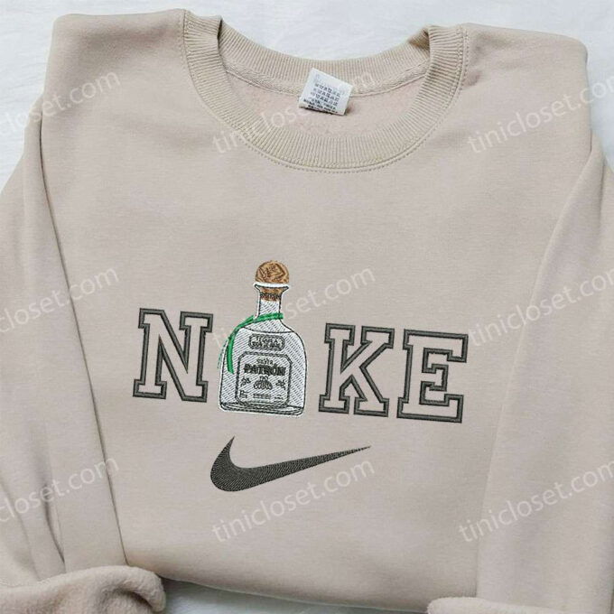 Tequila x Nike Embroidered Sweatshirt: Favorite Drink & Nike Inspired Shirt