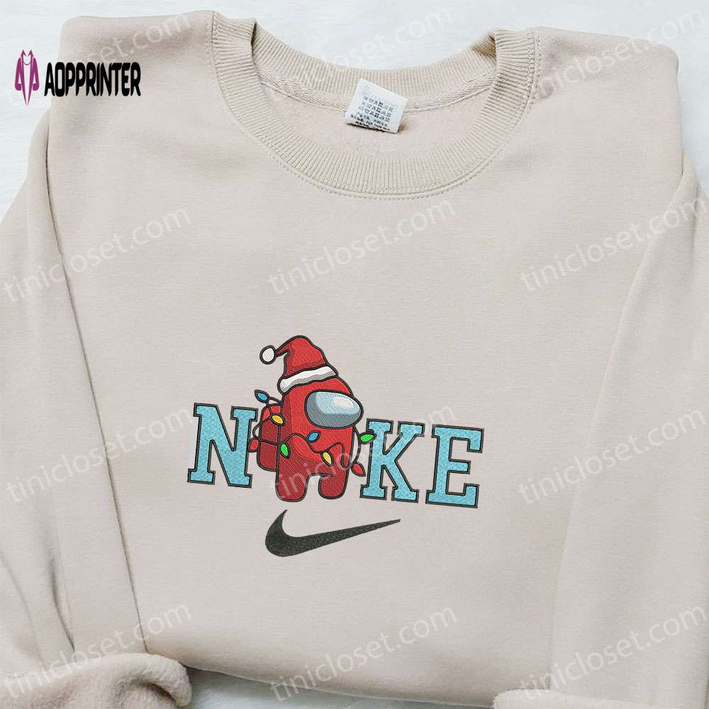 Christmas x Nike Embroidered Sweatshirt: Among Us Game Shirt Best Gift Idea Christmas x Nike Embroidered Sweatshirt: Among Us Game Shirt Best Gift Idea