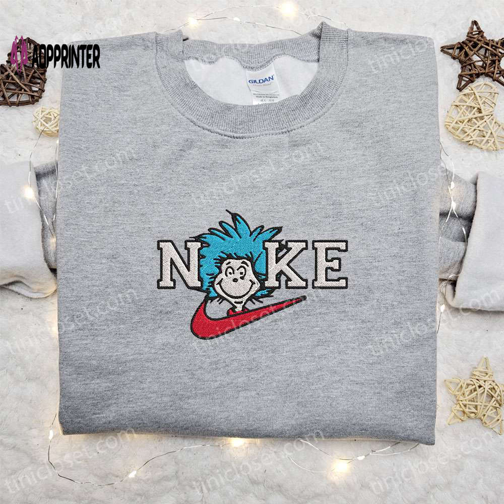 Dr Seuss Thing 1 x Nike Embroidered Sweatshirt: Best Nike Inspired Shirt for Family Perfect Birthday Gift Dr Seuss Thing 1 x Nike Embroidered Sweatshirt: Best Nike Inspired Shirt for Family Perfect Birthday Gift