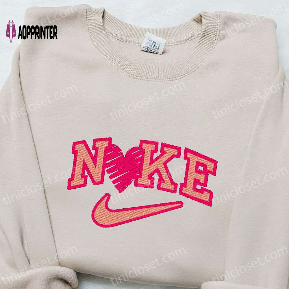Heart x Nike Embroidered Shirt – Valentine T-shirt: Best Family Gift Ideas Heart x Nike Embroidered Shirt – Valentine T-shirt: Best Family Gift Ideas